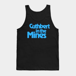 Cuthbert in the Mines - Cover Logo Tank Top